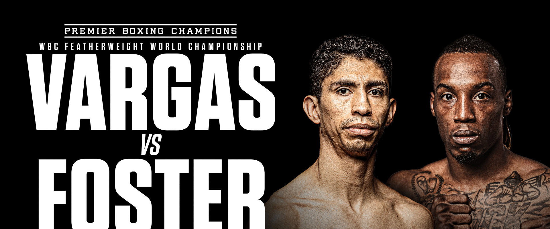 Rey Vargas vs. O’Shaquie Foster's banner image