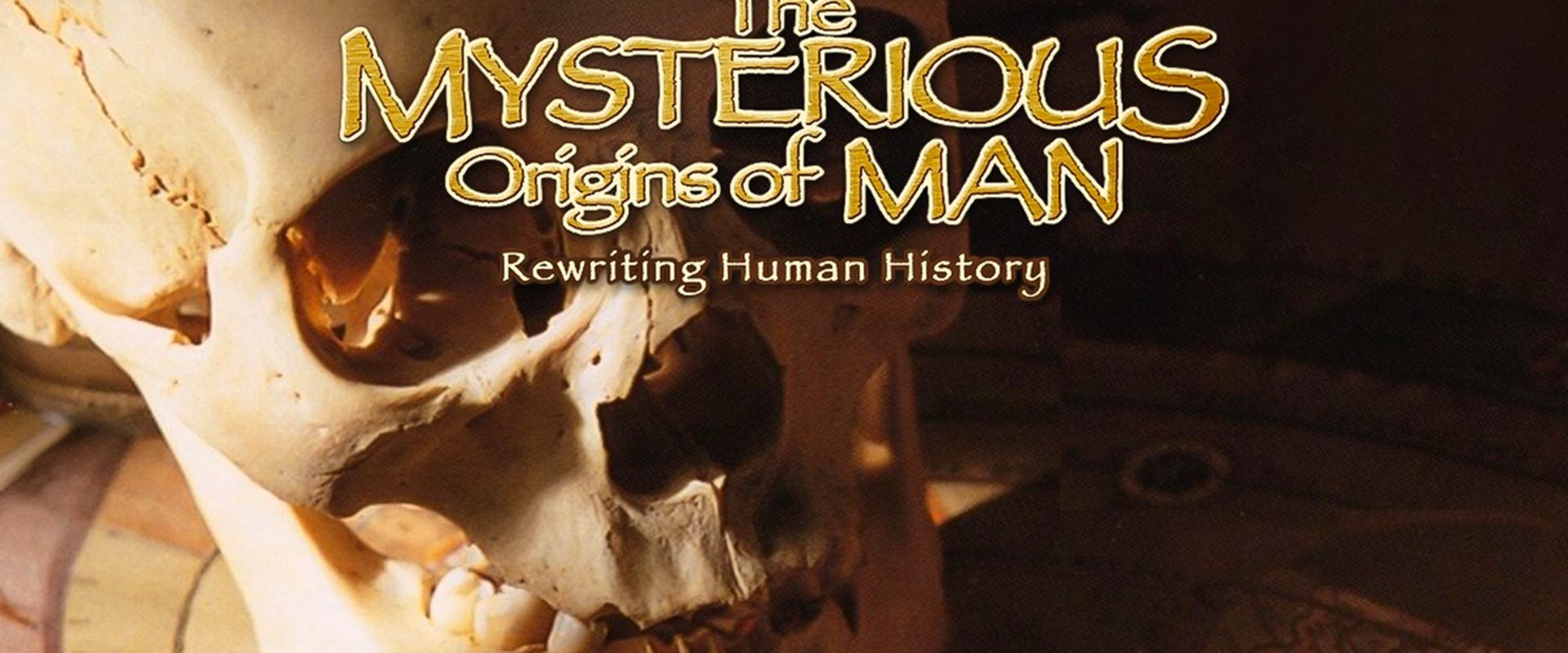 The Mysterious Origins of Man