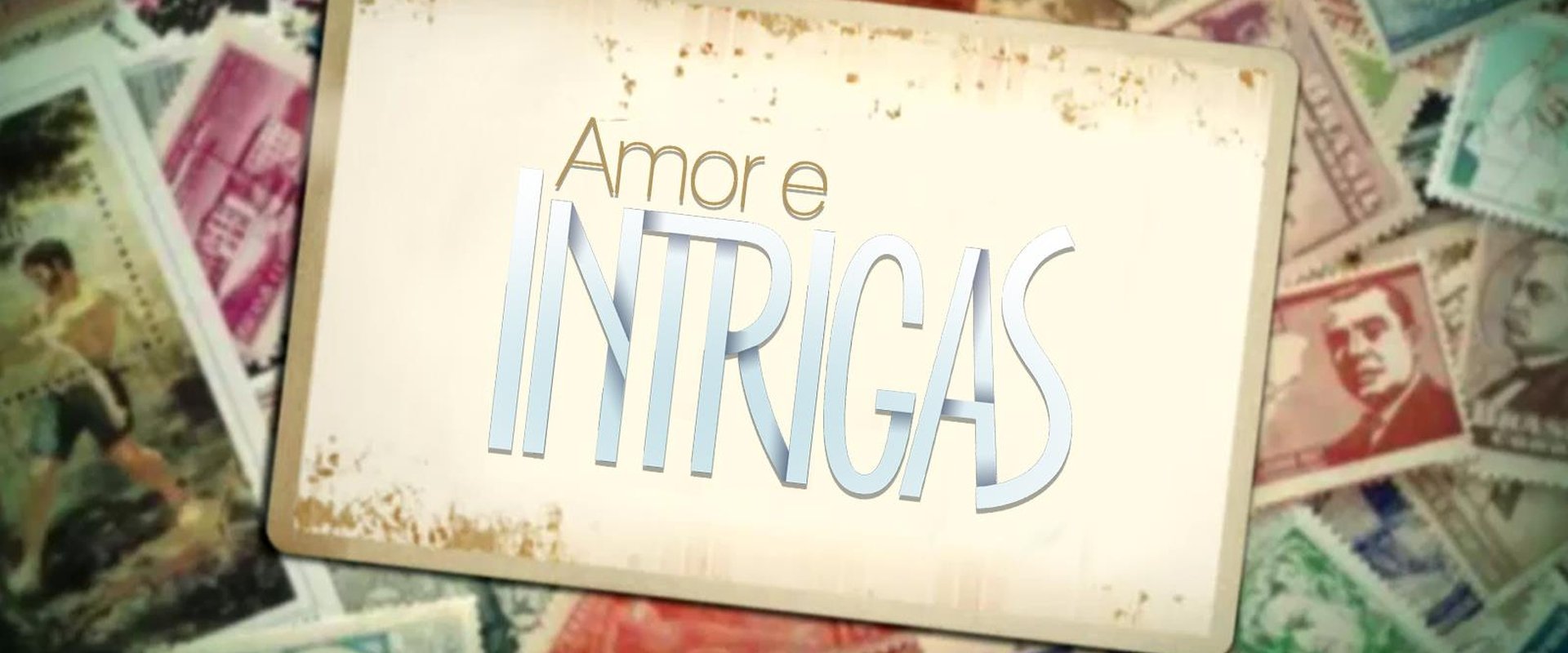 Amor e Intrigas