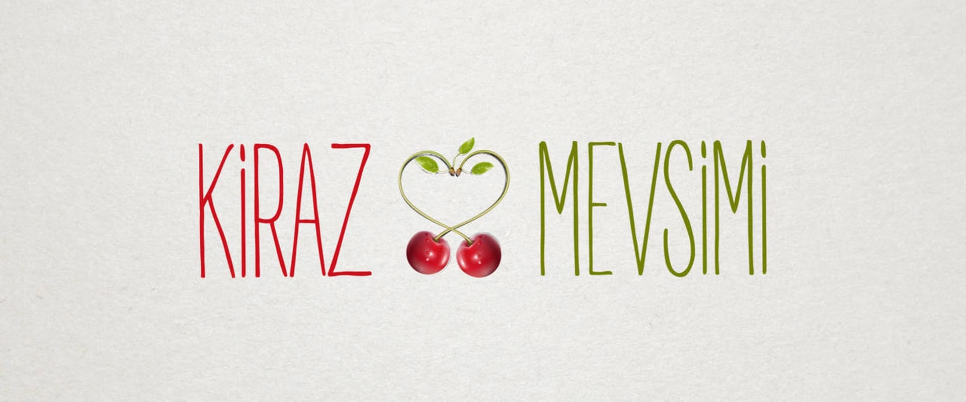 Kiraz Mevsimi