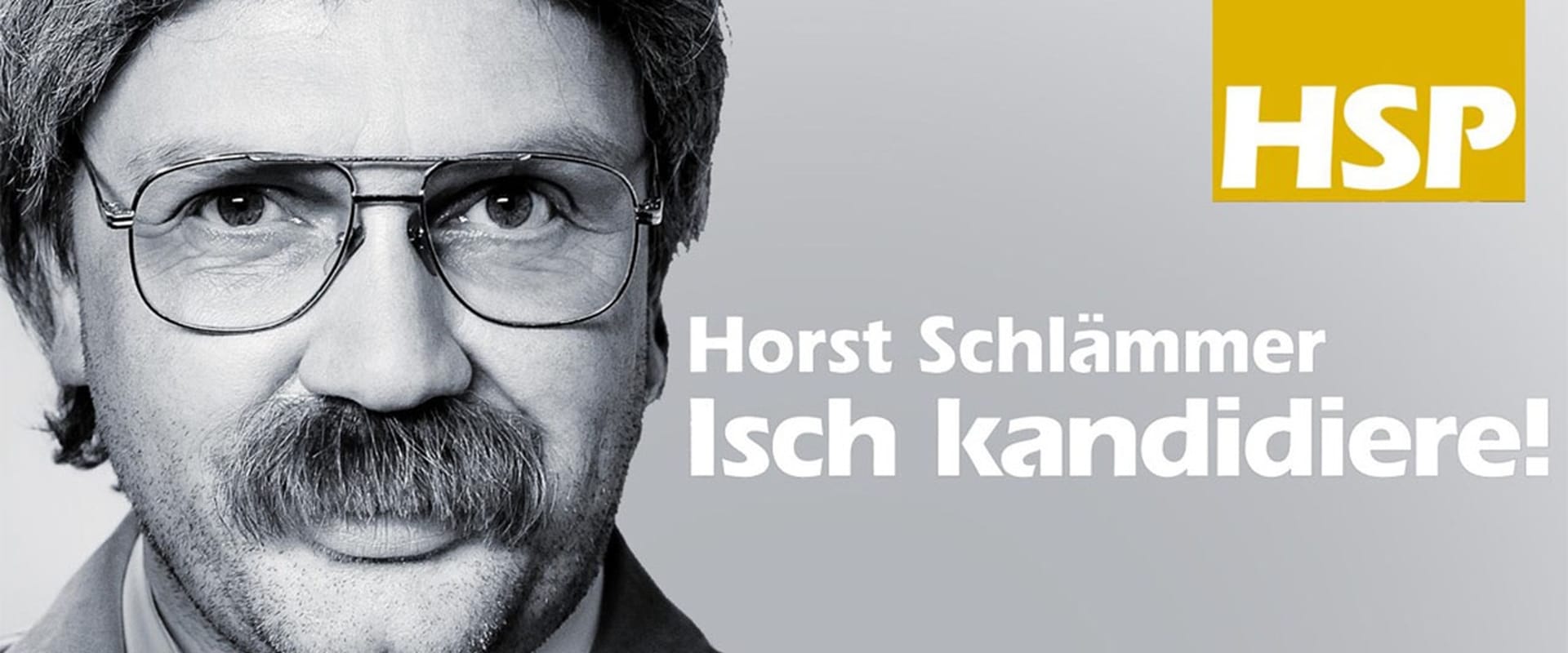 Horst Schlämmer - Isch kandidiere!