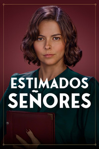 Poster for Estimados Señores