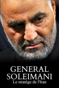 poster Général Soleimani, le stratège de l'Iran
