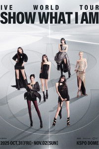 IVE WORLD TOUR 'SHOW WHAT I AM' CONCERT LIVE IN SEOUL - DAY 3