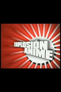 Poster for Explosión Anime