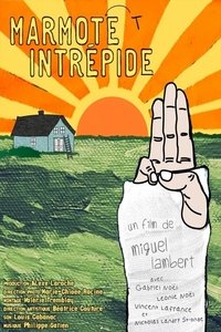 Poster for Marmote Intrépide