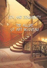 Poster for Sex and Sensibility: The Allure of Art Nouveau