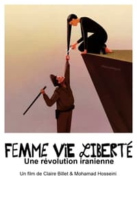 poster Femme, vie, liberté - Une révolution iranienne