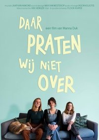 Poster for Daar praten wij niet over