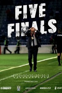 Five Finals