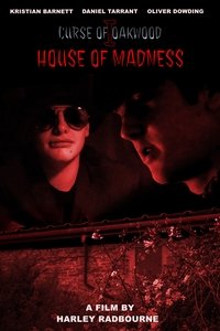 Curse of Oakwood 1: House of Madness