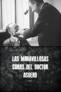Poster for Las maravillosas curas del doctor Asuero