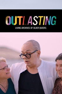 Outlasting - Living Archives of Older Queers