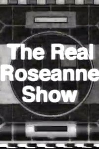 Poster for The Real Roseanne Show