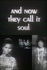 And Now They Call It Soul