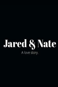 Poster for Jared & Nate: A Love Story
