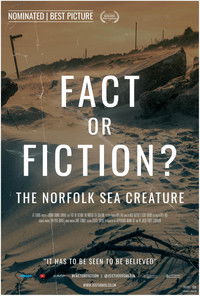 Poster for Fact or Fiction? The Norfolk Sea Creature