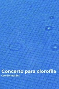Concert For Clorophyll