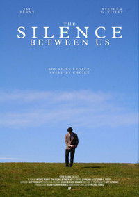 The Silence Between Us