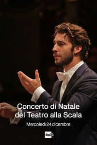 Poster for Concerto di Natale dal Teatro alla Scala 2025