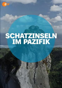 Schatzinseln im Pazifik – Leben mit dem Ozean
