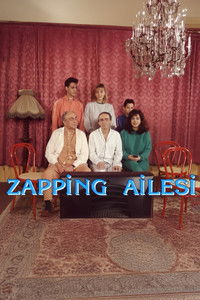 Poster for Zapping Ailesi