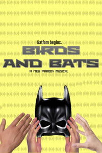 Poster for Birds and Bats: A Parody Musical