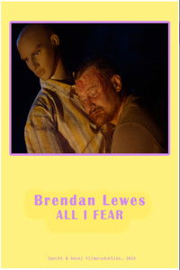 Poster for Brendan Lewes – All I Fear