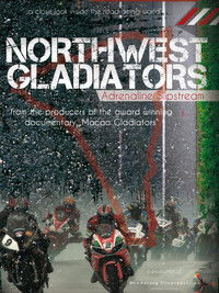 Poster for Northwest Gladiators: Adrenaline Slipstream
