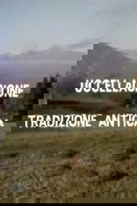 Uccellagione tradizione antica
