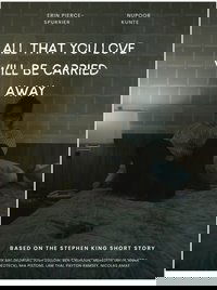 All That You Love Will Be Carried Away
