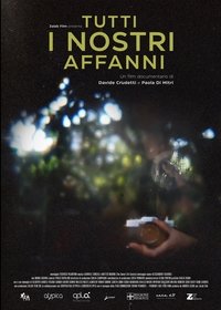 Poster for Tutti I Nostri Affanni