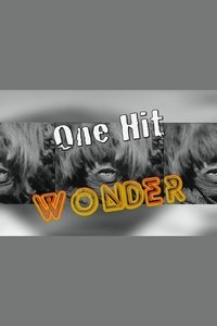 One Hit Wonder