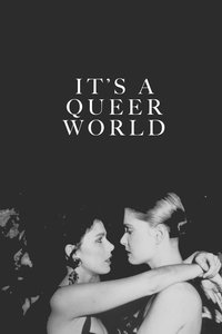 It's a Queer World