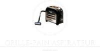 Grille-Pain Aspirateur Productions
