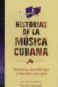 Poster for Manteca, mondongo y bacalao con pan: una mirada al jazz cubano