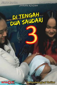 Di Tengah Dua Saudari 3