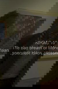 KIRAC 10: The Bad Breath of Mondriaan Specialist Hans Janssen
