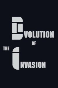 Poster for Evolution of The Invasion