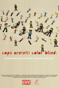 Poster for Cops Are(n't) Colorblind: Changing the NYPD from the Inside and Out