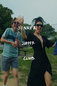 Poster for Sinner Supper Club