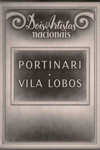 Dois artistas nacionais - Portinari e Villa Lobos