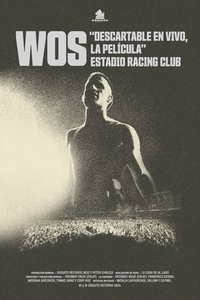 Poster for WOS - DESCARTABLE. En Vivo Estadio Racing Club