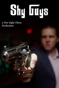 Poster for Shy Guys: a Mafia Comedy