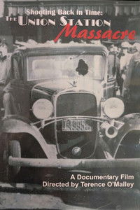 Poster for Shots Back in Time: The Union Station Massacre