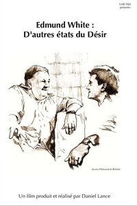 Edmund White: D'autres états du Désir