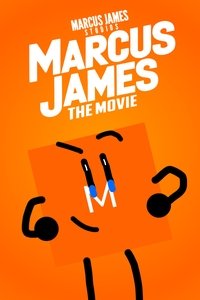 Marcus James: The Movie