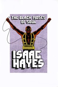 Issac Hayes: The Black Moses of Soul