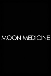 Moon Medicine - Moonrising