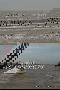 Artefact #2: Swandown – Culled from a Waterbound Journey from Hastings to Hackney